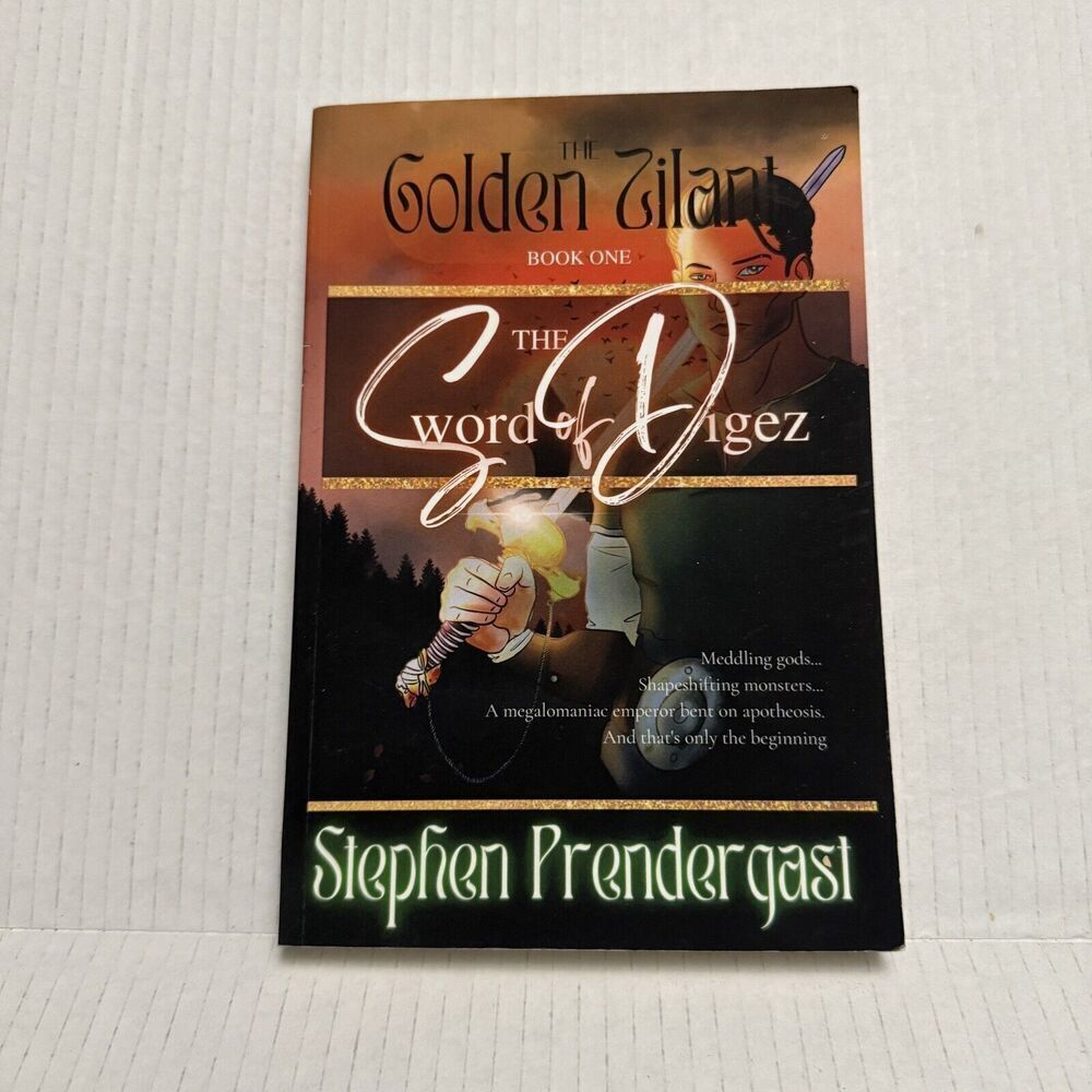 Signed The Sword of Digez: The Golden Zilant #1‎ Stephen Prendergast Paperback